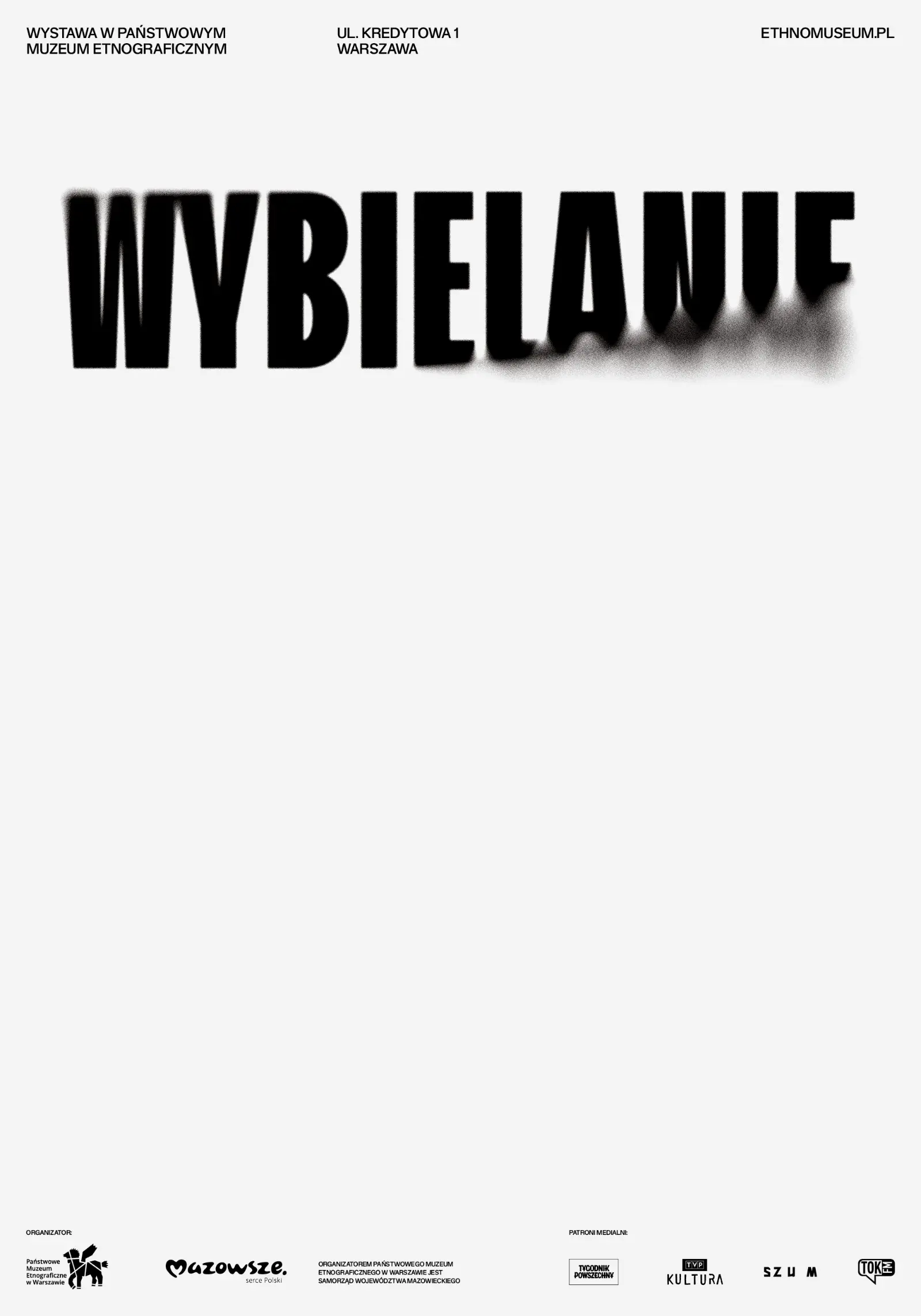 Poster for the “Bleaching” exhibition. Black letters on a white background. The silhouette of the title is blurred, partially erased.